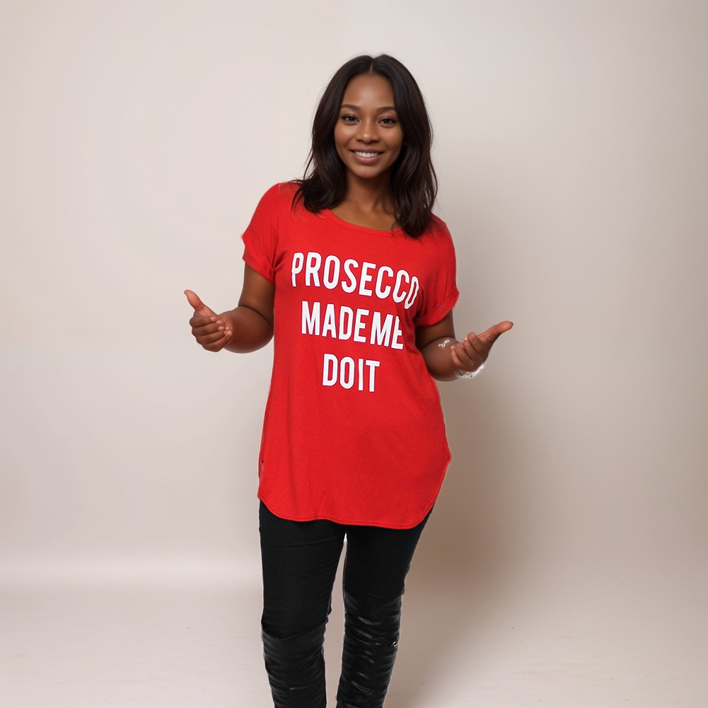 PROSECCO MADE ME DO IT T-SHIRT