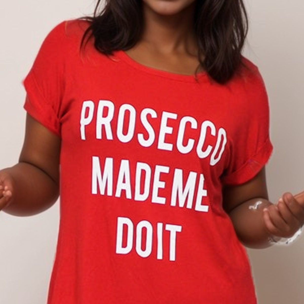 PROSECCO MADE ME DO IT T-SHIRT