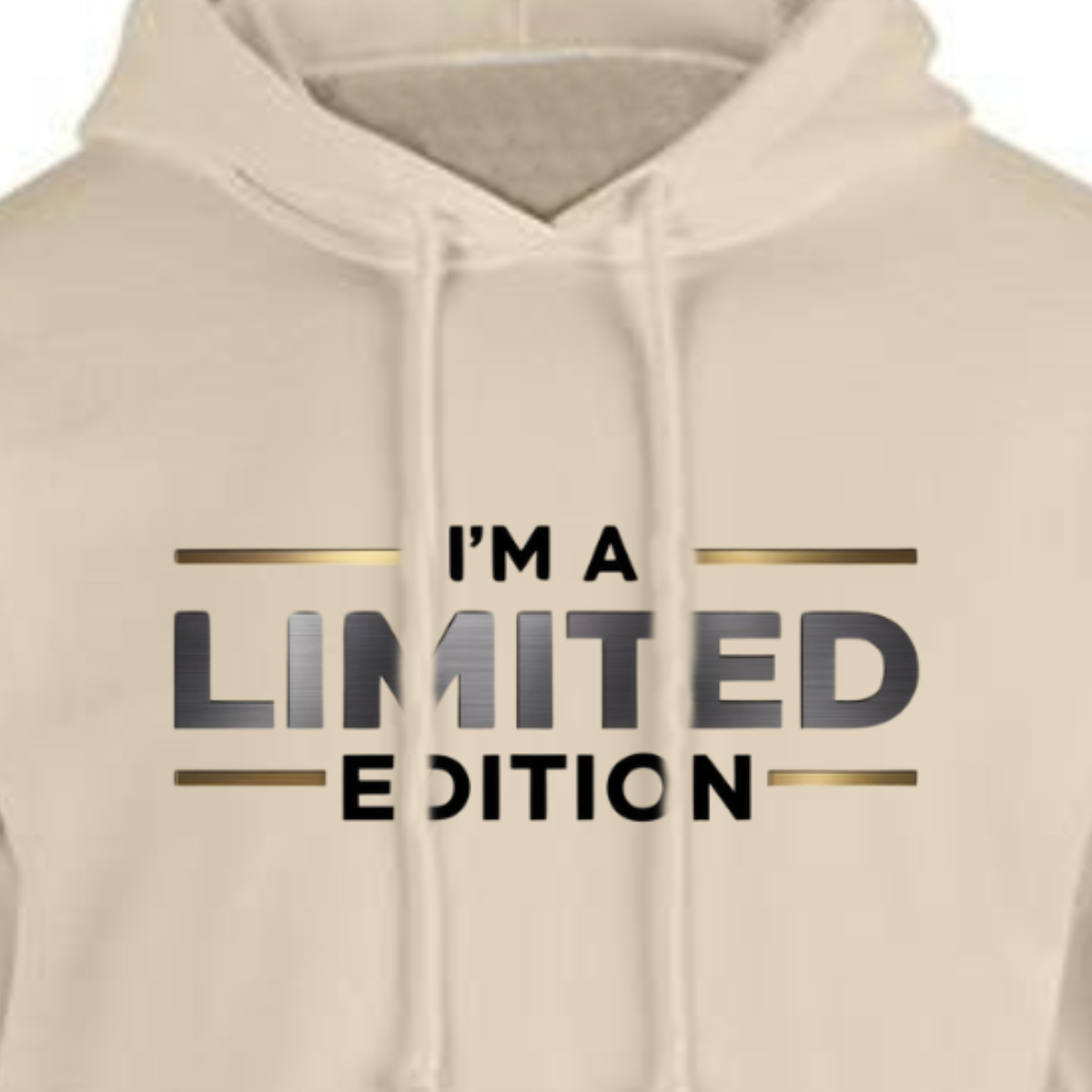 I'M A LIMITED EDITION HOODY