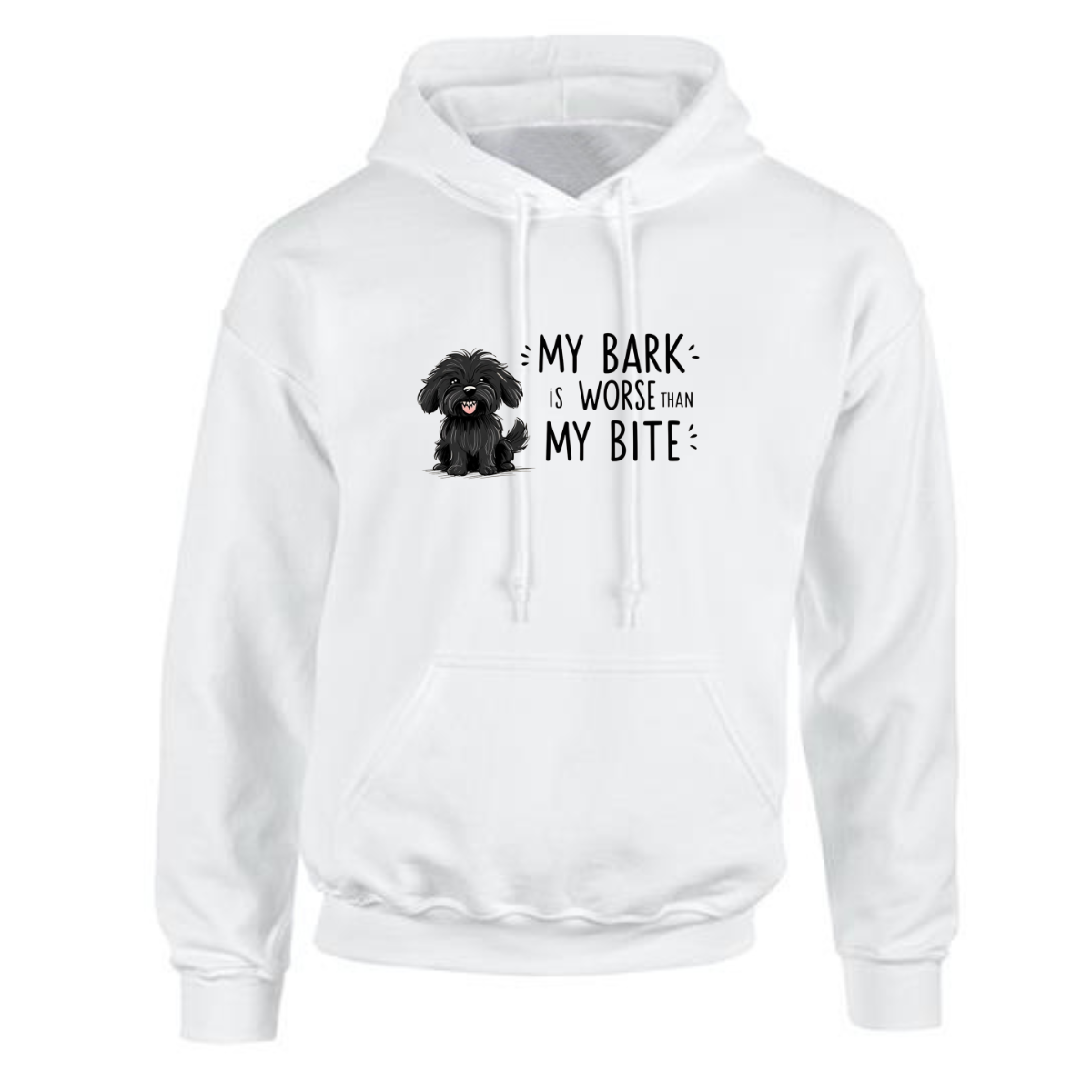 MY BARK IS WORSE THAN MY BITE EXCLUSIVE HOODIE