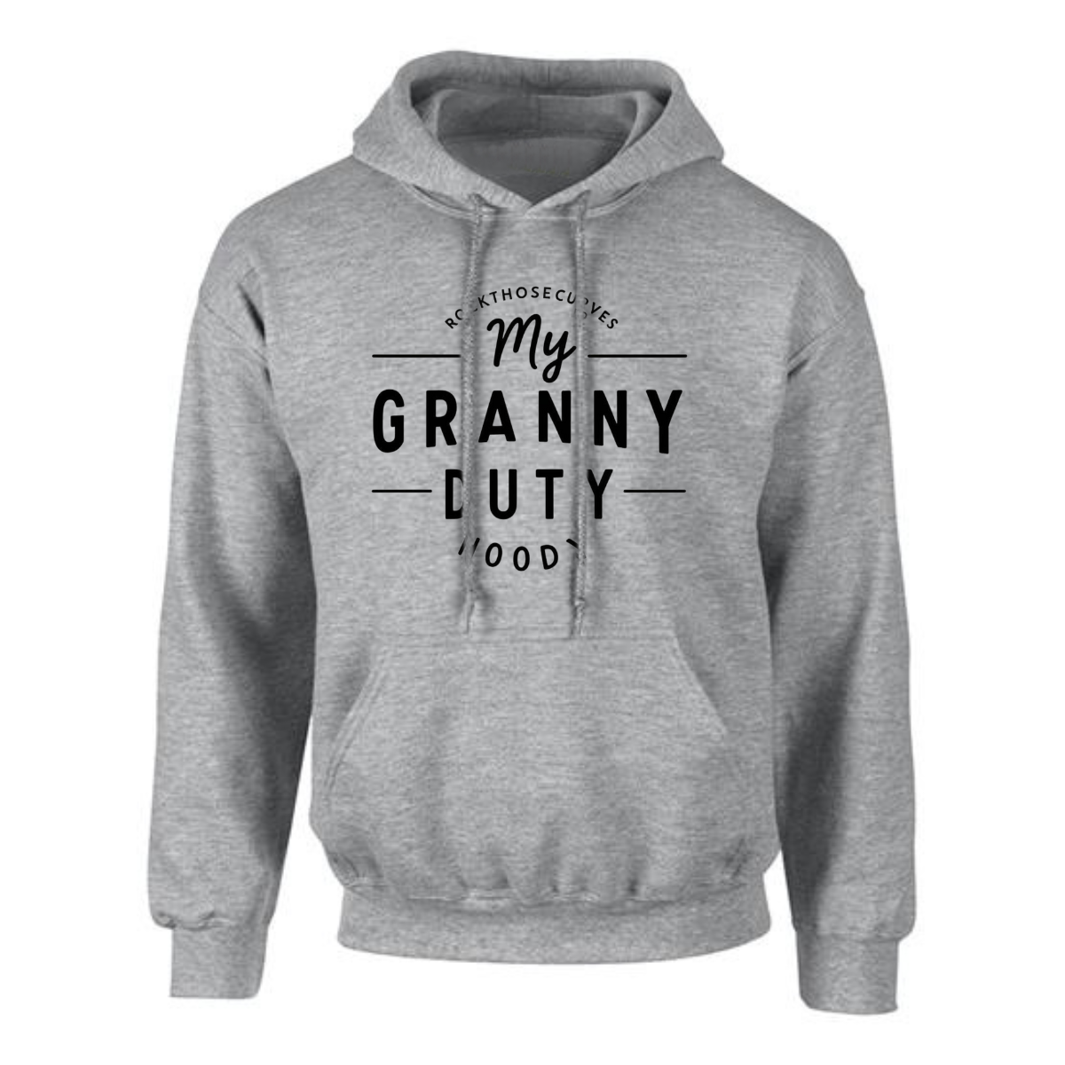 MY GRANNY DUTY LOOSE FITTING HOODY