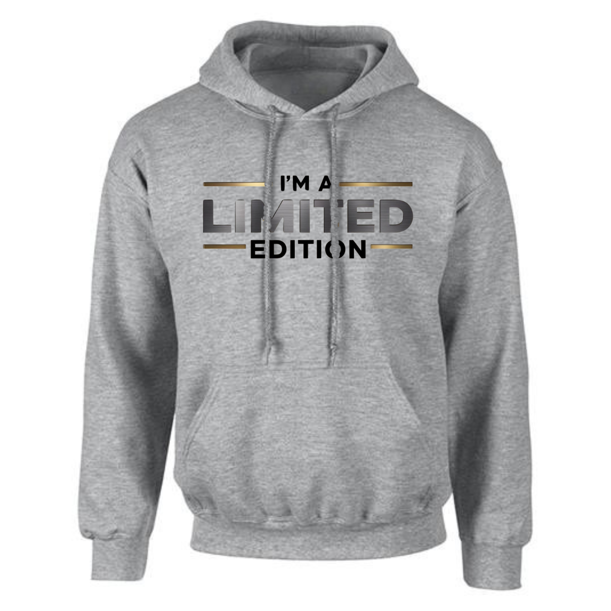 I'M A LIMITED EDITION HOODIE