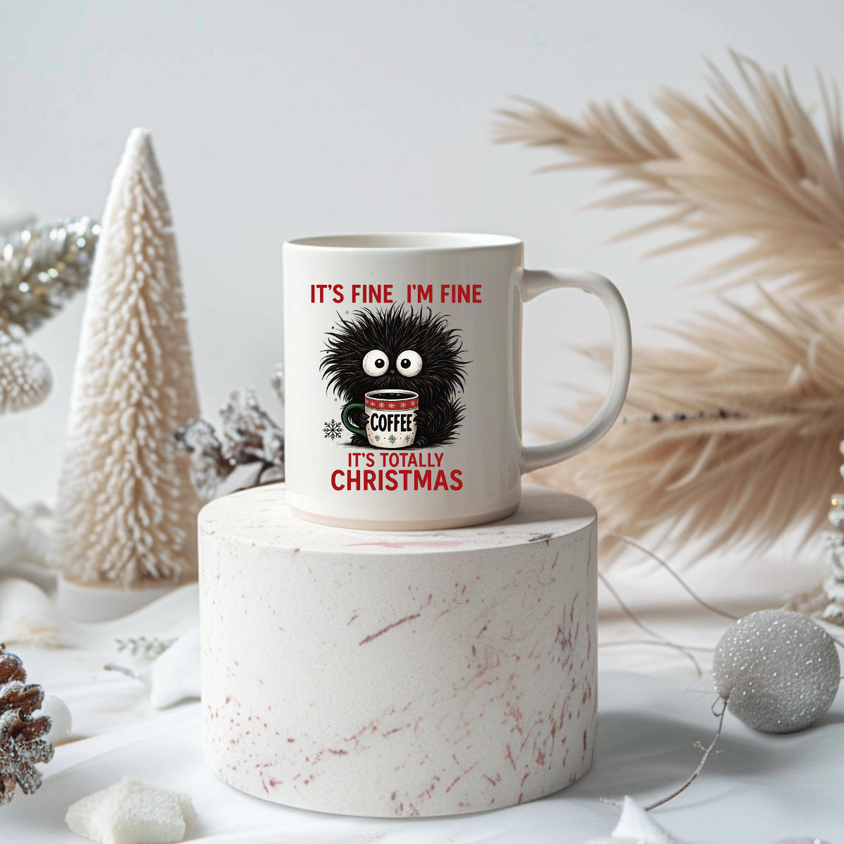 It's Totally Christmas Tea and Coffee Ceramic Mug
